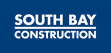 White text SOUTH BAY CONSTRUCTION on a blue background.